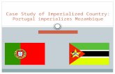 Case Study of Imperialized Country: Portugal imperializes Mozambique