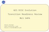 GES DISC Evolution Transition Readiness Review MLS S4PA Bruce Vollmer Aura Evolution Lead