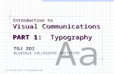 Introduction to Visual Communications PART 1:   Typography