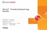 Brief Troubleshooting Guide