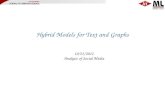 Hybrid Models for Text and Graphs