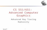 CS 551/651:  Advanced Computer Graphics
