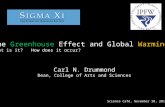 The  Greenhouse  Effect and Global  Warming , What is it?   How does it occur?