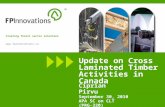 Update on Cross Laminated Timber Activities in Canada
