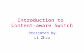 Introduction to  Content-aware Switch