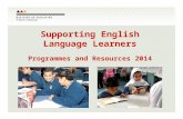 Supporting English Language Learners Programmes and Resources 2014