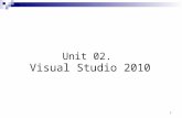 Unit 02.  Visual Studio 2010