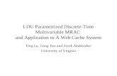 LDU Parametrized Discrete-Time Multivariable MRAC  and Application to A Web Cache System