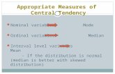 Appropriate Measures of  Central Tendency