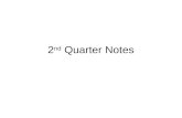2 nd  Quarter Notes