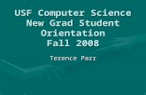 USF Computer Science New Grad Student Orientation Fall 2008