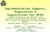 Implementation Support, Regulation & Supervision for MFBs
