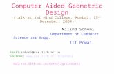 Computer Aided Geometric Design (talk at Jai Hind College, Mumbai, 15 th  December, 2004)