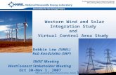 Western Wind and Solar Integration Study  and  Virtual Control Area Study