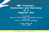 NWS Forecast  Evolution and Delivery  in a  Digital Era Glenn Austin