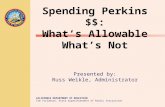 Spending Perkins $$: What’s Allowable What’s Not