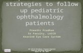 Importance of and strategies to follow up  pediatric  ophthalmology   patients