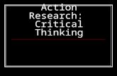 Action Research:  Critical Thinking