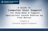 A Guide to Computer User Support for Help Desk & Support Specialists Fourth Edition by Fred Beisse
