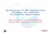 Optimization of GPM Precipitation Estimates for Land Data Assimilation Applications
