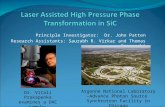 Laser Assisted High Pressure Phase Transformation in SiC