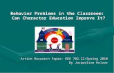 Behavior Problems in the Classroom:  Can Character Education Improve It?