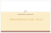InterLibrary Loan  (ILL)