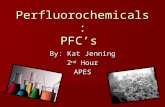 Perfluorochemicals: PFC’s