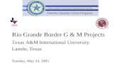 Rio Grande Border G & M Projects