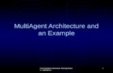 MultiAgent Architecture and an Example