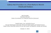Safety-Net Providers in  a Post-Reform World: Medicaid  Matters