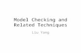 Model Checking and Related Techniques