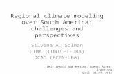Regional climate modeling over South America: challenges and perspectives