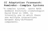 CC Adaptation Framework: Reminder--Complex Systems