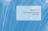 Module 19 Managing Multiple Servers