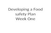 Developing a Food safety Plan Week One
