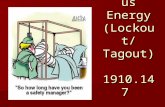 The Control of Hazardous Energy (Lockout/ Tagout)    1910.147