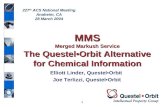 MMS Merged Markush Service The Questel•Orbit Alternative for Chemical Information