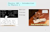 Physics 103 – Introduction to Physics I