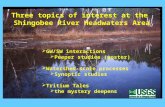 Three topics of interest at the  Shingobee River Headwaters Area