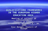 QUALIFICATIONS FRAMEWORKS IN THE EUROPEAN HIGHER EDUCATION AREA