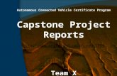 Autonomous Connected Vehicle Certificate Program Capstone Project Reports