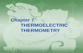 Chapter 7  THERMOELECTRIC                  THERMOMETRY