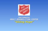 Sacramento ADULT REHABILITION CENTER "Giving Hope"