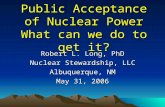 Public Acceptance of Nuclear Power What can we do to get it?