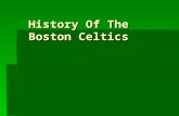 History Of The  Boston Celtics