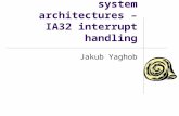 Microprocessor system architectures  – IA32  interrupt handling
