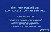 The New Paradigm: Biomarkers to Define AKI