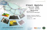 ESnet Update Winter 2008  Joint Techs Workshop