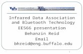 Infrared Data Association and Bluetooth Technology EE566 presentation Behanzin Reid